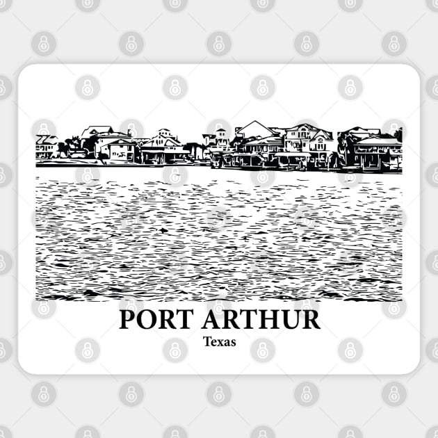 Port Arthur - Texas Magnet by Lakeric